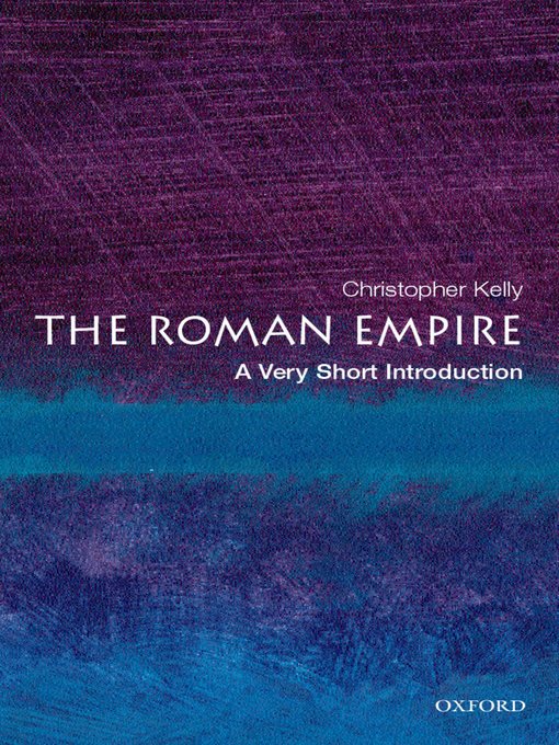 Title details for The Roman Empire by Christopher Kelly - Available